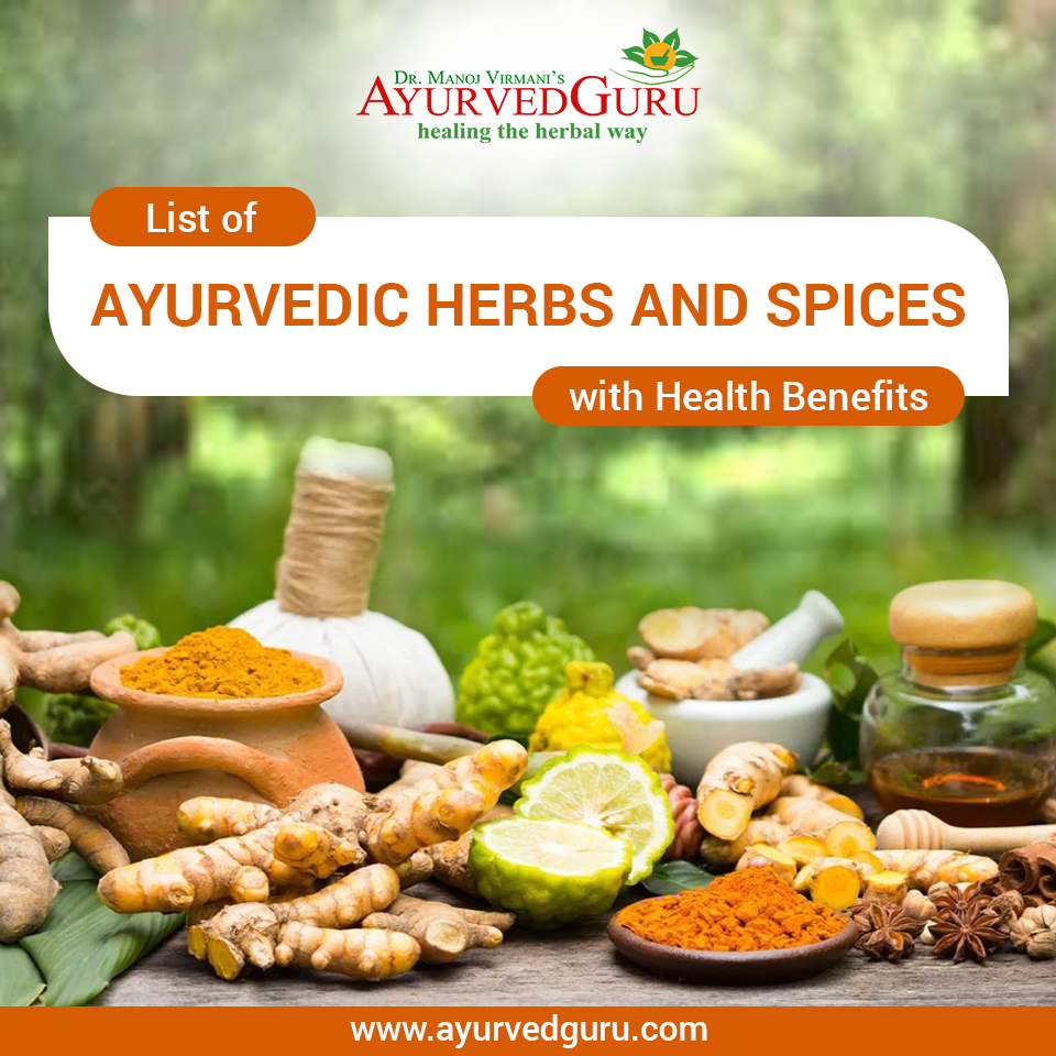 List of Ayurvedic Herbs and Spices with Health Benefits
