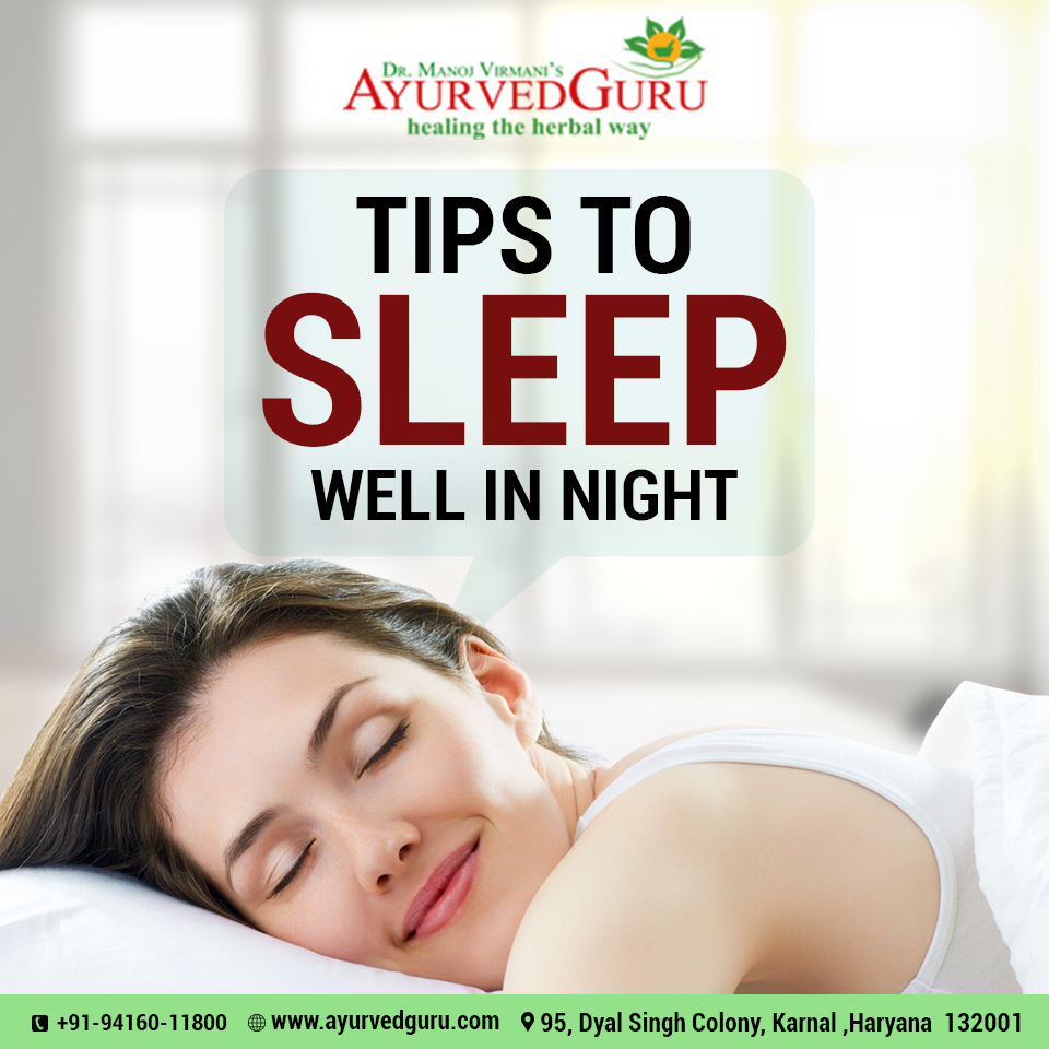 TIPS TO SLEEP WELL IN NIGHT